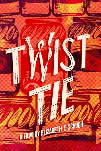 Twist Tie movie poster - Entertainment content