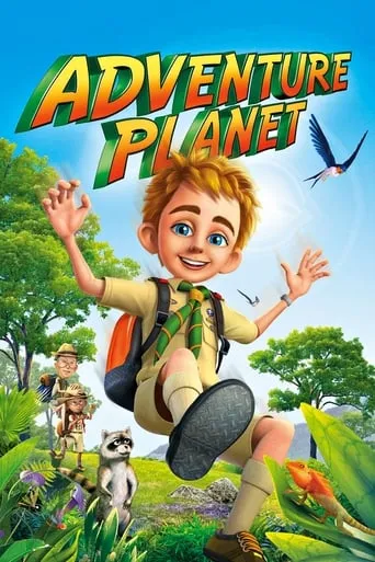 Adventure Planet movie poster - Rated 4.7/10