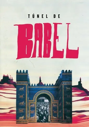 Túnel de Babel movie poster - Entertainment content