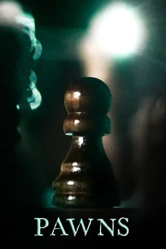 Pawns movie poster - Rated 10/10