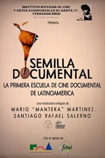 Semilla Documental, La primer Escuela de Cine de Latinoamérica movie poster - Entertainment content