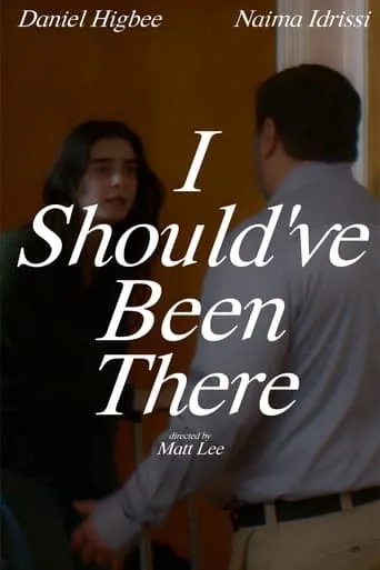 I Should've Been There movie poster - Entertainment content