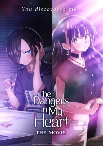 The Dangers in My Heart: The Movie movie poster - Entertainment content