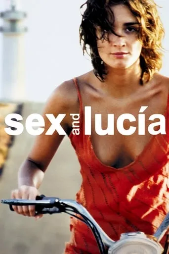 Sex and Lucía movie poster - Rated 6.7/10