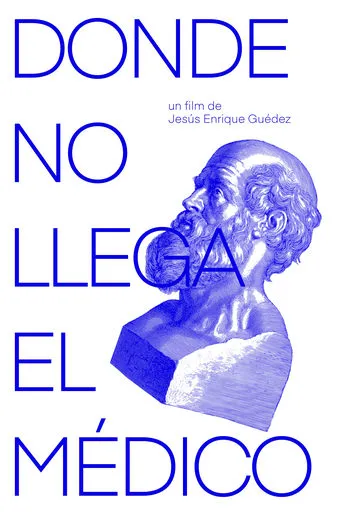 Donde no llega el médico movie poster - Entertainment content