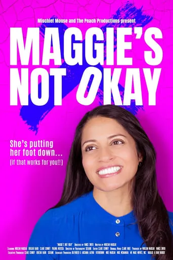 Maggie's Not Okay movie poster - Entertainment content