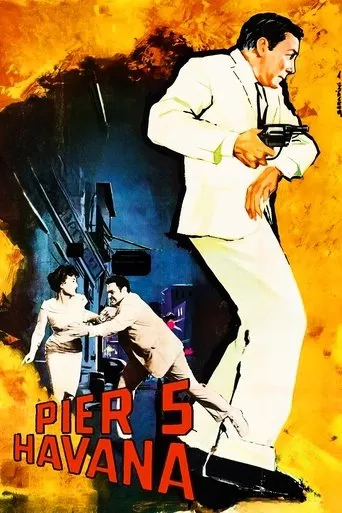 Pier 5, Havana movie poster - Rated 4.7/10