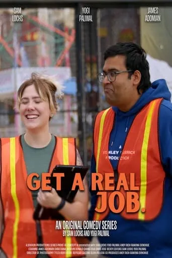 Get A Real Job movie poster - Entertainment content