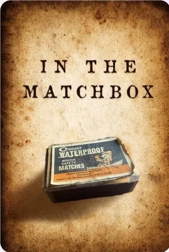 In the Matchbox movie poster - Entertainment content