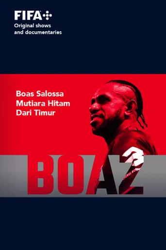 Sons of Football - Boaz Solossa, Mutiara Hitam Dari Timur movie poster - Entertainment content