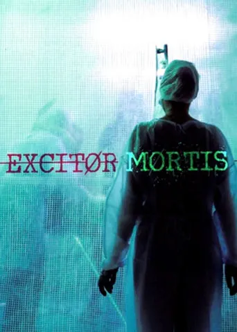 Excitor Mortis movie poster - Entertainment content