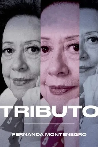 Tributo: Fernanda Montenegro movie poster - Rated 9.5/10