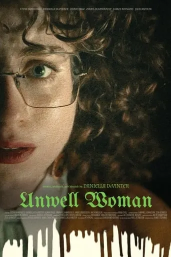 Unwell Woman movie poster - Rated 10/10