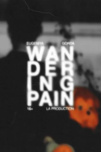 The Wandering Pain movie poster - Rated 5.1/10