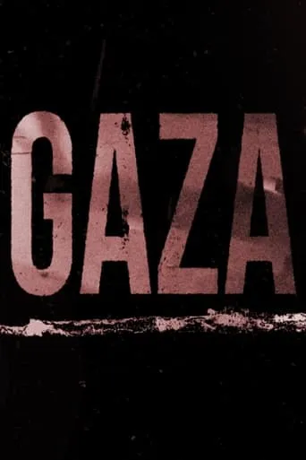 Gaza movie poster - Rated 10/10