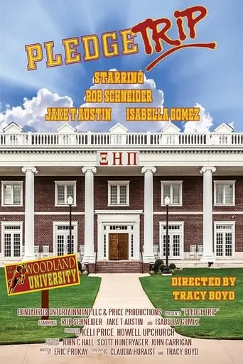 Pledge Trip movie poster - Entertainment content
