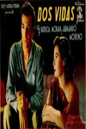 Dos vidas movie poster - Entertainment content