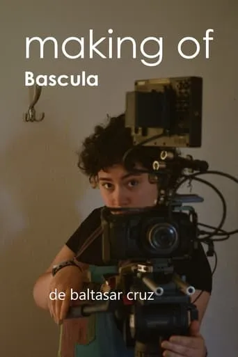 Making Of Bascula movie poster - Entertainment content