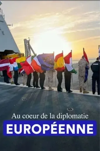 At the heart of European diplomacy movie poster - Entertainment content
