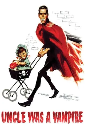 Uncle Was a Vampire movie poster - Rated 5.2/10