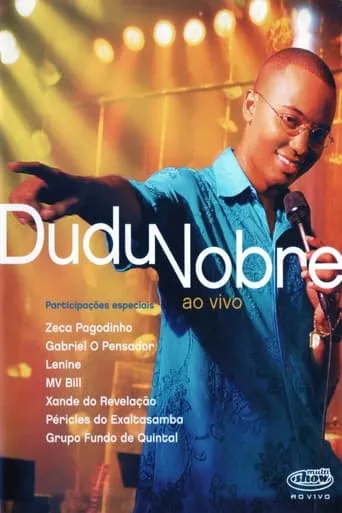 Dudu Nobre - Ao Vivo movie poster - Entertainment content