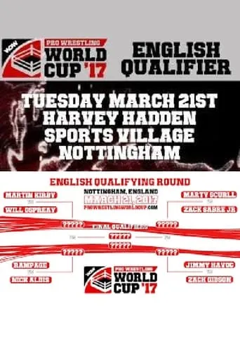 WCPW Pro Wrestling World Cup 2017 • English Qualifier movie poster - Entertainment content
