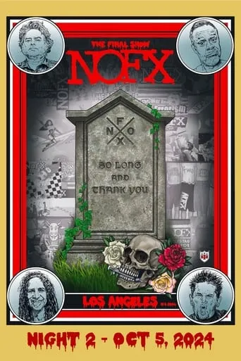 NOFX: The Final Show (Night 2) Oct 5, 2024 movie poster - Rated 9/10