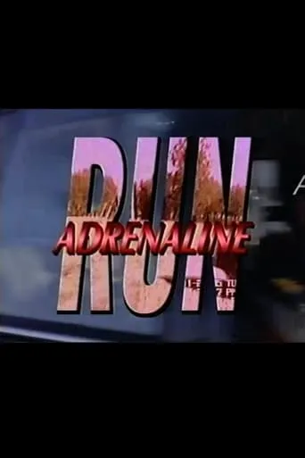 Adrenaline Run movie poster - Entertainment content