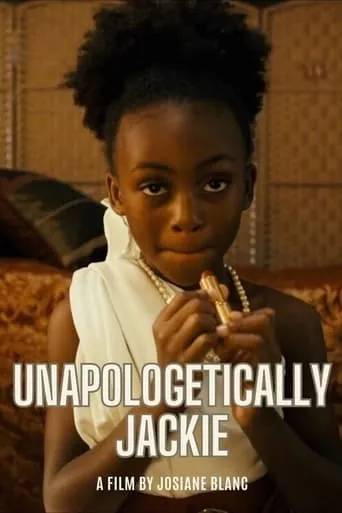 Unapologetically Jackie movie poster - Entertainment content