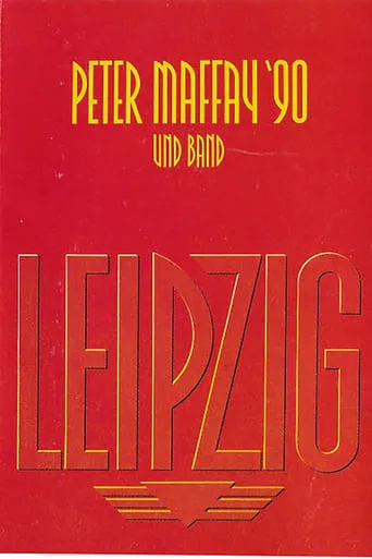 Peter Maffay: Leipzig '90 movie poster - Entertainment content