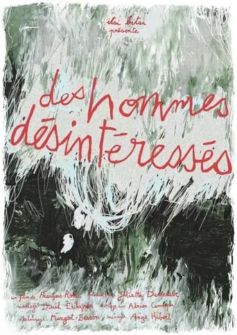 Des hommes désintéressés movie poster - Entertainment content