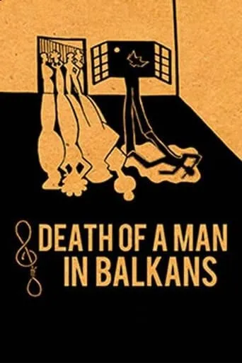 Death of a Man in the Balkans movie poster - Rated 6.8/10