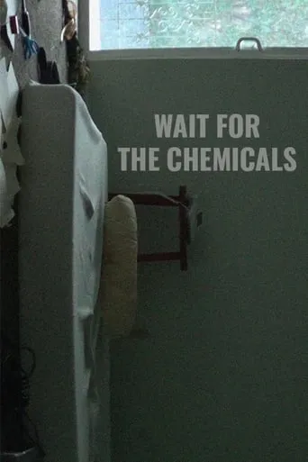 Wait for the Chemicals movie poster - Entertainment content