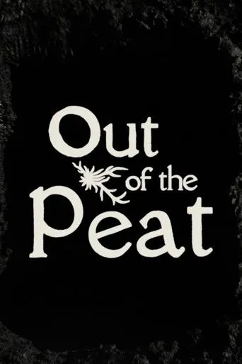 Out of the Peat movie poster - Rated 6/10