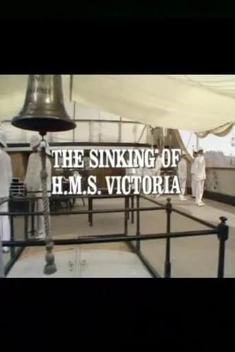 The Sinking of the HMS Victoria movie poster - Entertainment content