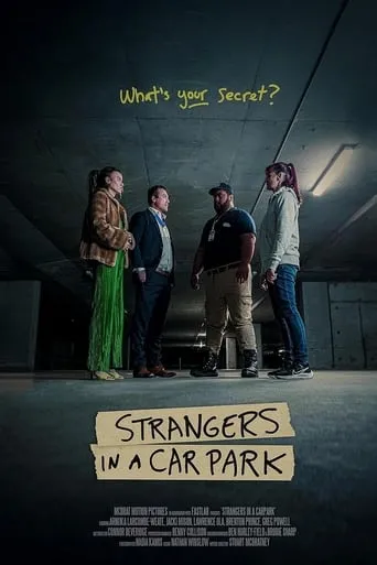 Strangers in a Car Park movie poster - Entertainment content