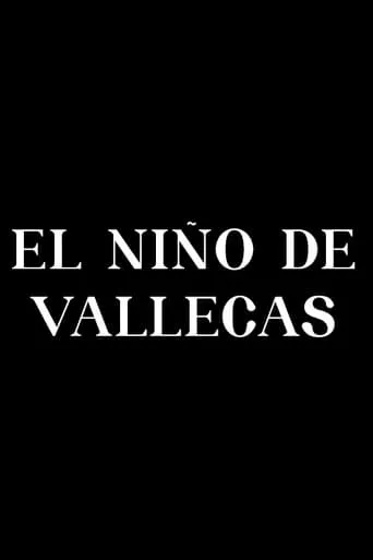 El niño de Vallecas movie poster - Entertainment content