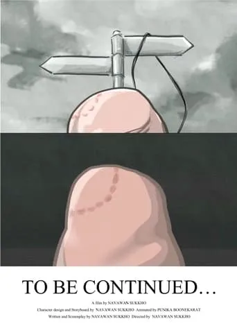 To be continued… movie poster - Entertainment content