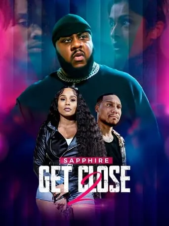 Get Close 2 movie poster - Entertainment content