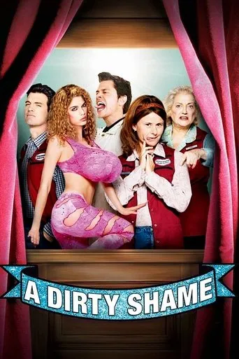 A Dirty Shame movie poster - Rated 5.3/10