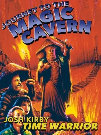 Josh Kirby... Time Warrior: Journey to the Magic Cavern movie poster - Rated 7/10