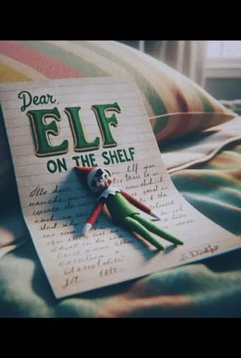 Dear Elf on the Shelf movie poster - Entertainment content