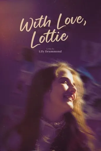 With Love, Lottie movie poster - Entertainment content