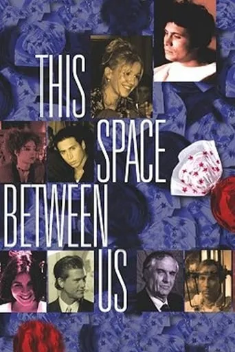This Space Between Us movie poster - Rated 3.8/10