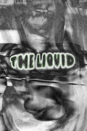 The Liquid movie poster - Entertainment content