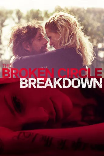 The Broken Circle Breakdown movie poster - Rated 7.7/10
