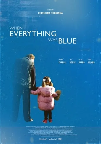 When Everything Was Blue movie poster - Entertainment content