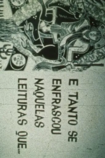 E Tanto Se Enfrascou Naquelas Leituras Que... movie poster - Entertainment content