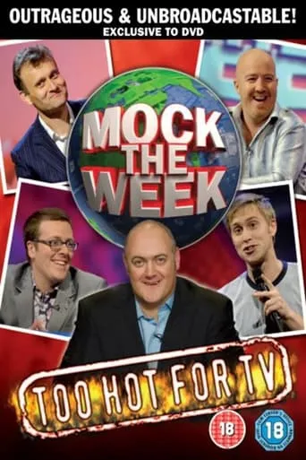 Mock the Week: Too Hot for TV movie poster - Rated 9.5/10