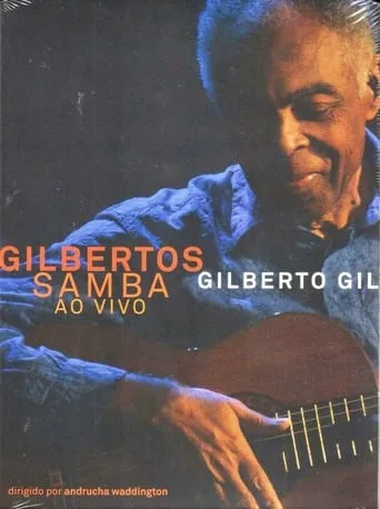 Gilbertos Samba Ao Vivo movie poster - Entertainment content